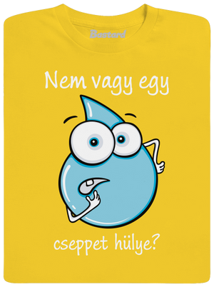 Nem vagy egy cseppet hülye? gyerek póló Gold