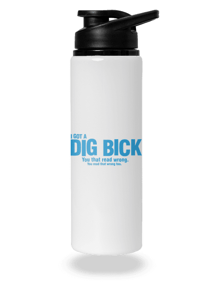 Dig bick kulacs White