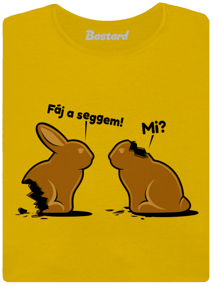 Fáj a seggem! női póló Yellow