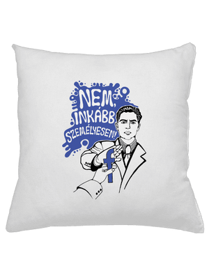 Inkább személyesen párna White