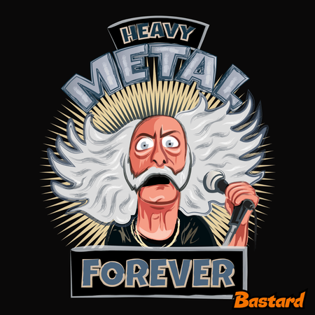 Heavy metal forever