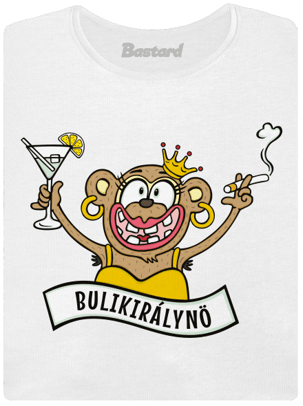 Bulikirálynő női póló White