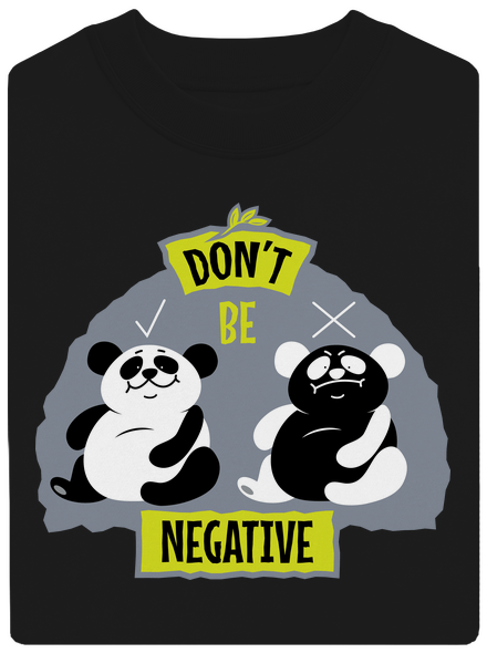 Don't be negative unisex crewneck Black