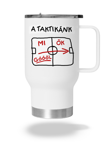 A taktikánk termosz bögre White