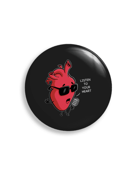 Listen to your heart  