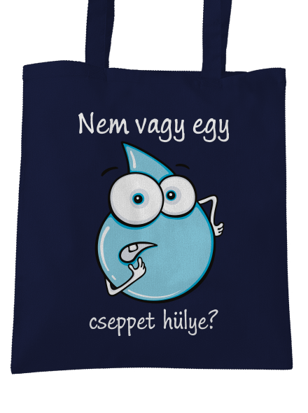 Nem vagy egy cseppet hülye? táska French Navy