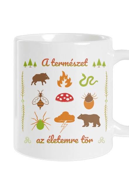 A természet az életemre tör hagyományos bögre White