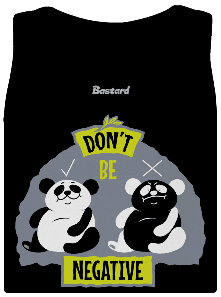 Don't be negative klasszikus női trikó Black