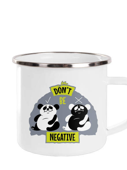 Don't be negative pléhbögre White