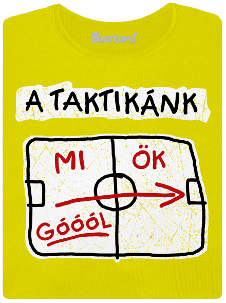 A taktikánk prémium női póló Lemon