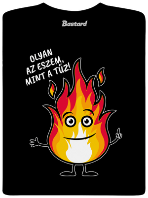 Olyan az eszem, mint a tűz! férfi póló Black