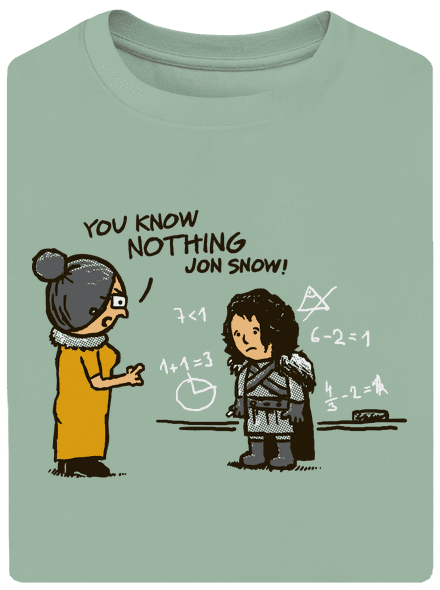 You know nothing unisex túlméretezett póló Sage