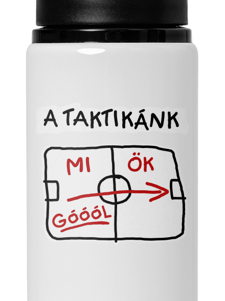 A taktikánk kulacs White