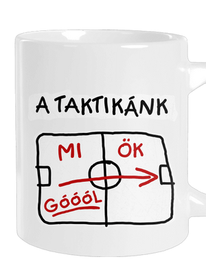 A taktikánk nagy bögre White