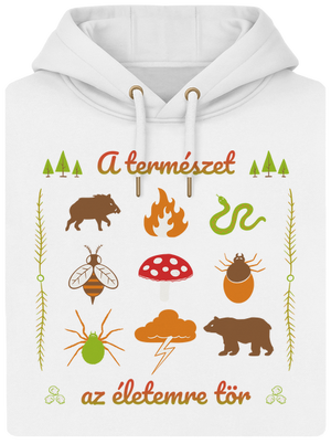 A természet az életemre tör unisex prémium pulóver Snowwhite