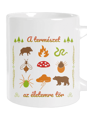 A természet az életemre tör nagy bögre White