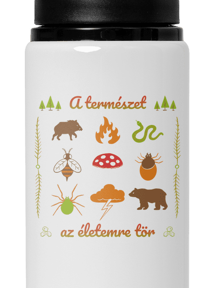 A természet az életemre tör kulacs White