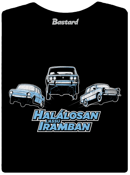 Halálosan lassú iramban női póló Black