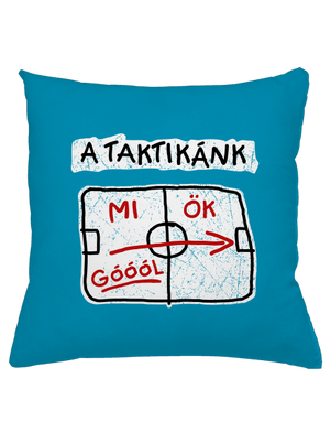 A taktikánk párna Blue Turquoise