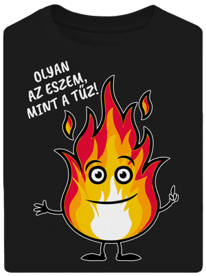 Olyan az eszem, mint a tűz! unisex túlméretezett póló Black