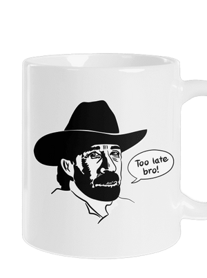 Too late bro hagyományos bögre White