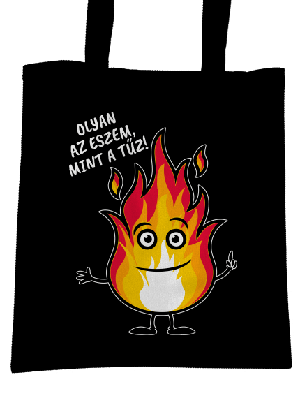 Olyan az eszem, mint a tűz! táska Black