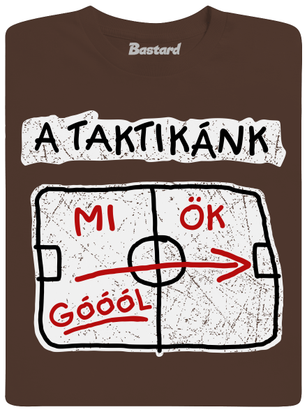 A taktikánk férfi póló Brown