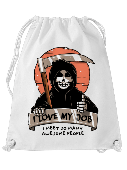 I love my job hátizsák White