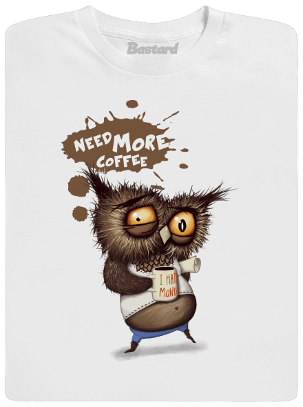 I need more coffee gyerek póló White