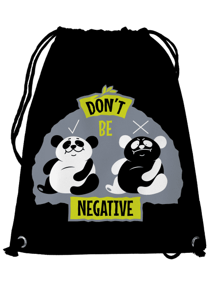 Don't be negative hátizsák Black