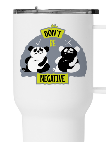 Don't be negative termosz bögre White