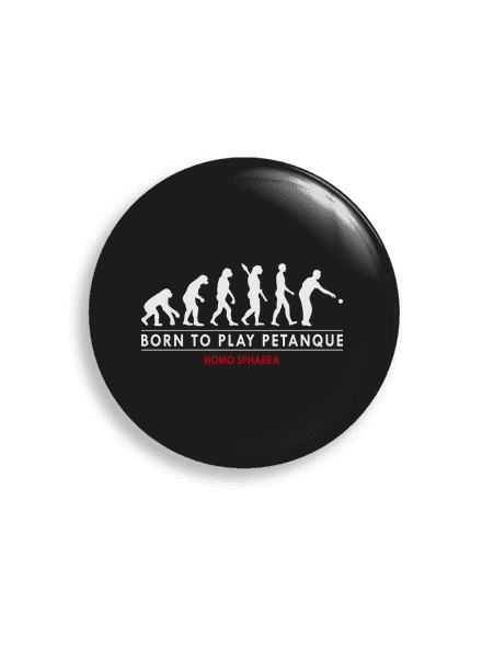 Born to play petanque  
