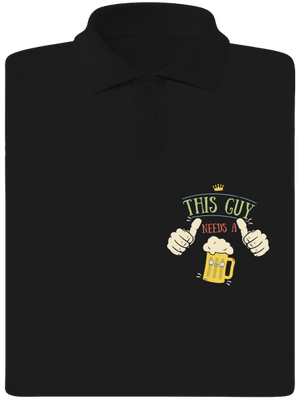This guy needs a beer férfi pólóingek Black