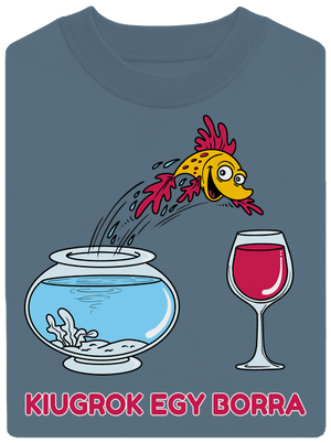 Kiugrok egy borra unisex crewneck Nordic Blue