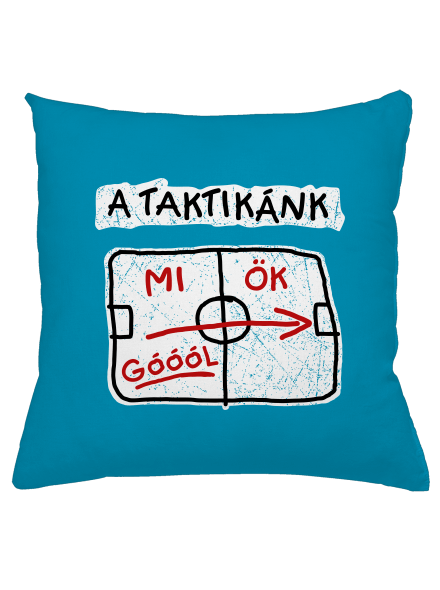 A taktikánk párna Blue Turquoise
