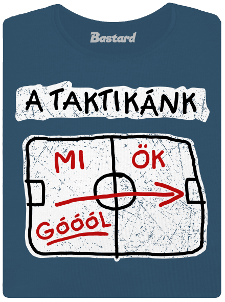 A taktikánk prémium női póló Petrol Blue