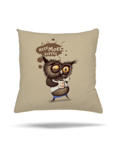 I need more coffee párna Beige