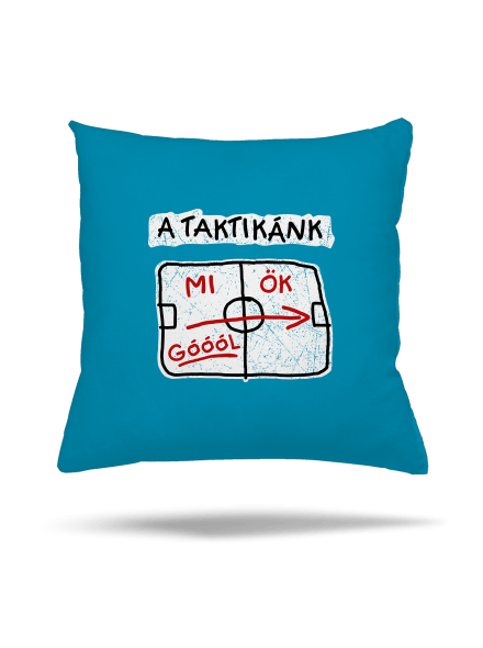 A taktikánk párna Blue Turquoise