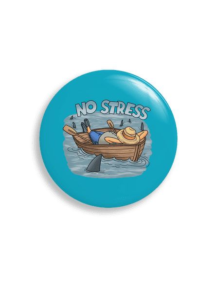 No stress  