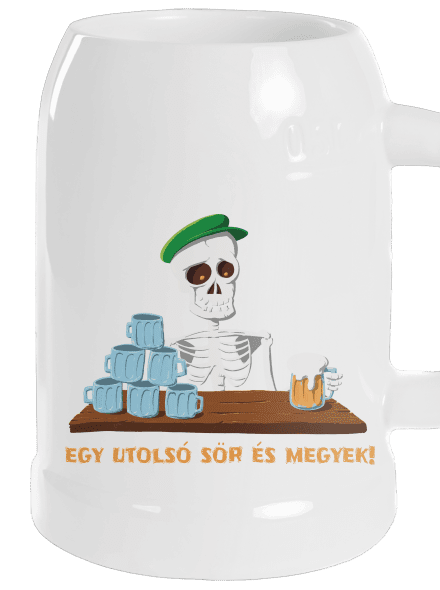 Egy utolsó sör és megyek söröskorsó White