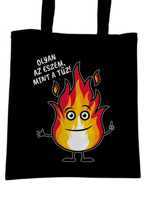 Olyan az eszem, mint a tűz! táska Black