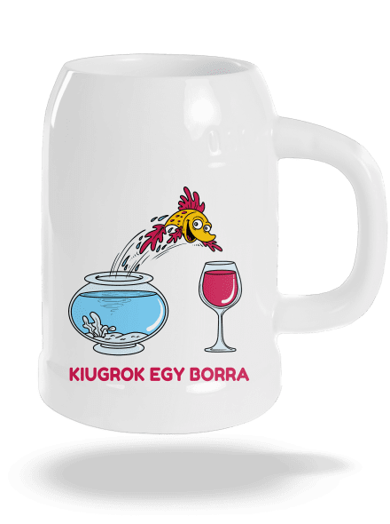 Kiugrok egy borra söröskorsó White