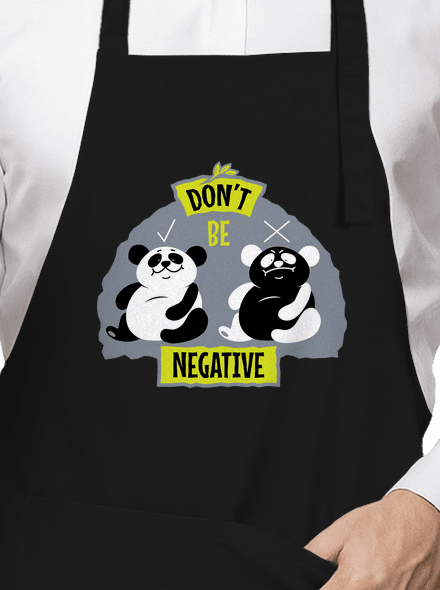 Don't be negative kötény Black