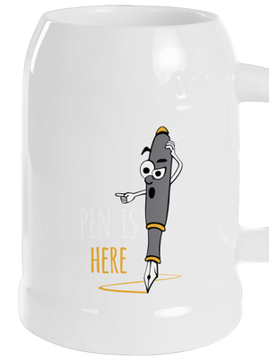 Pen is here söröskorsó White