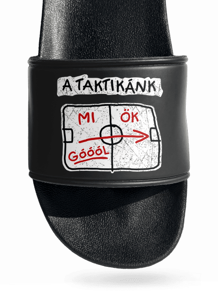 A taktikánk papucs Black