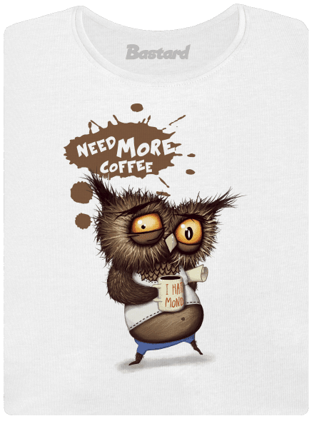 I need more coffee prémium női póló White